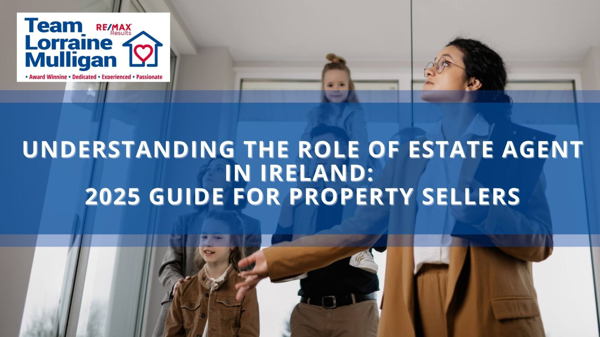 Understanding the Role of Estate Agent in Ireland : 2025 Guide for Property Sellers