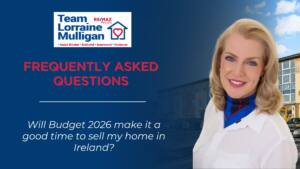 Will Budget 2026 make it a good time to sell my home in Ireland?
