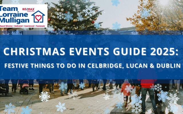 Christmas Events Guide 2025: Celbridge, Lucan & Dublin