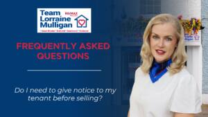 Do I need to give notice to my tenant before selling?