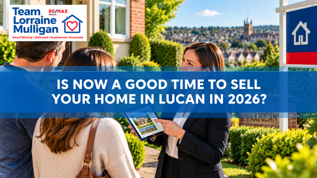 Is Now a Good Time to Sell Your Home in Lucan in 2026?