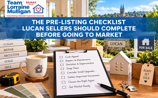 The Pre-Listing Checklist Lucan Sellers Should Complete Before Going to Market
