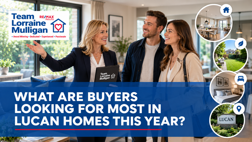 What Are Buyers Looking For Most in Lucan Homes This Year?