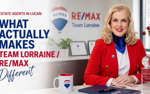 Estate Agents in Lucan: What Actually Makes Team Lorraine / RE/MAX Different