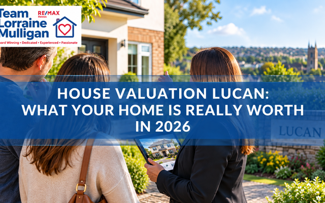 House Valuation Lucan: What Your Home Is Really Worth in 2026