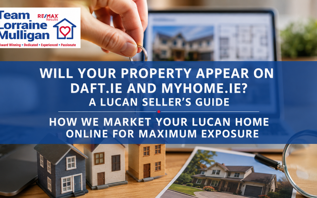 How We Market Your Lucan Home Online for Maximum Exposure