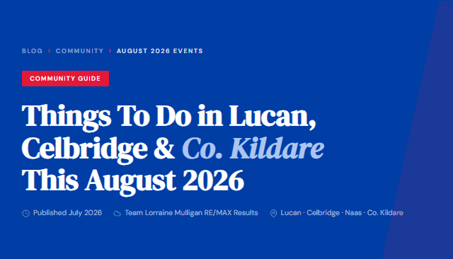 Things To Do in Lucan, Celbridge & Co. Kildare This August 2026
