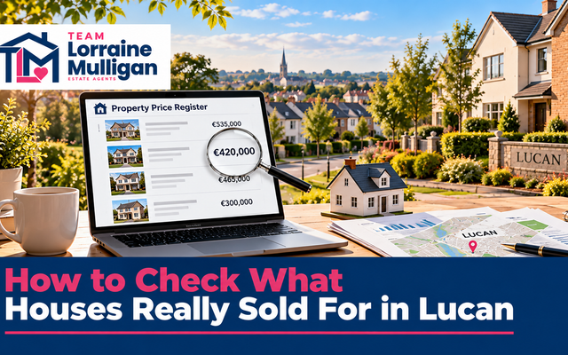 How to Check What Houses Sold For in Lucan (2026 Guide)
